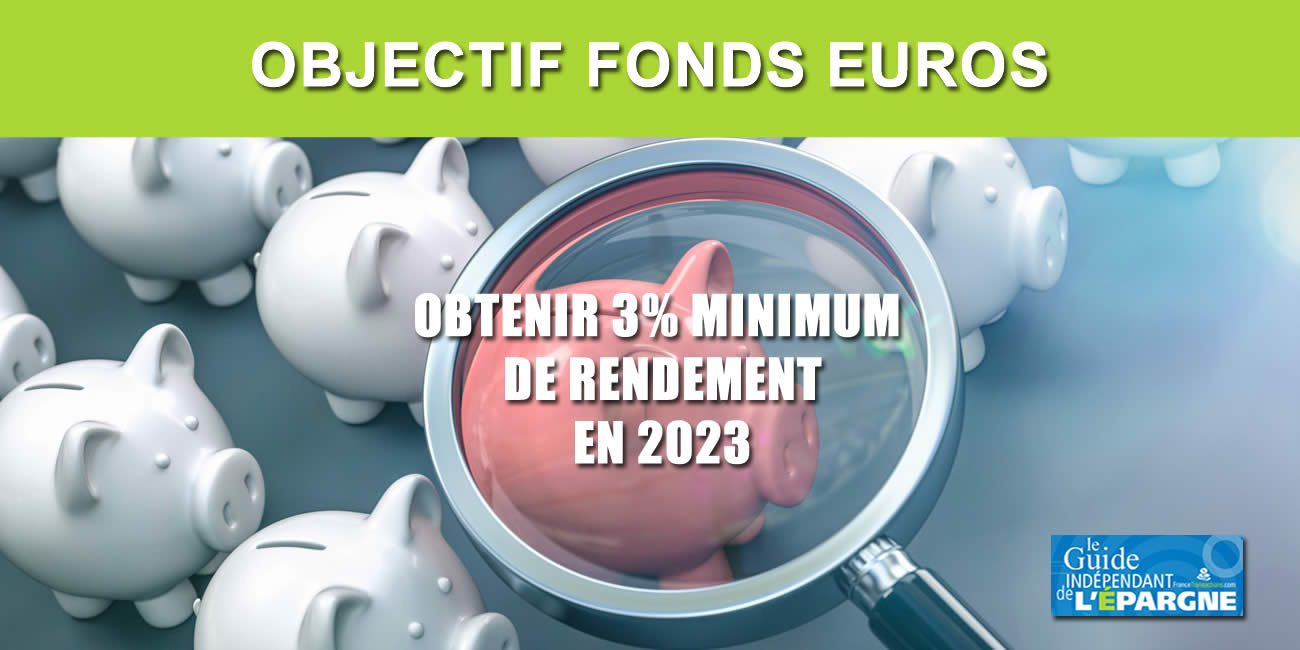 Quels fonds euros serviront des rendements au-delà des 3% en 2023 ?