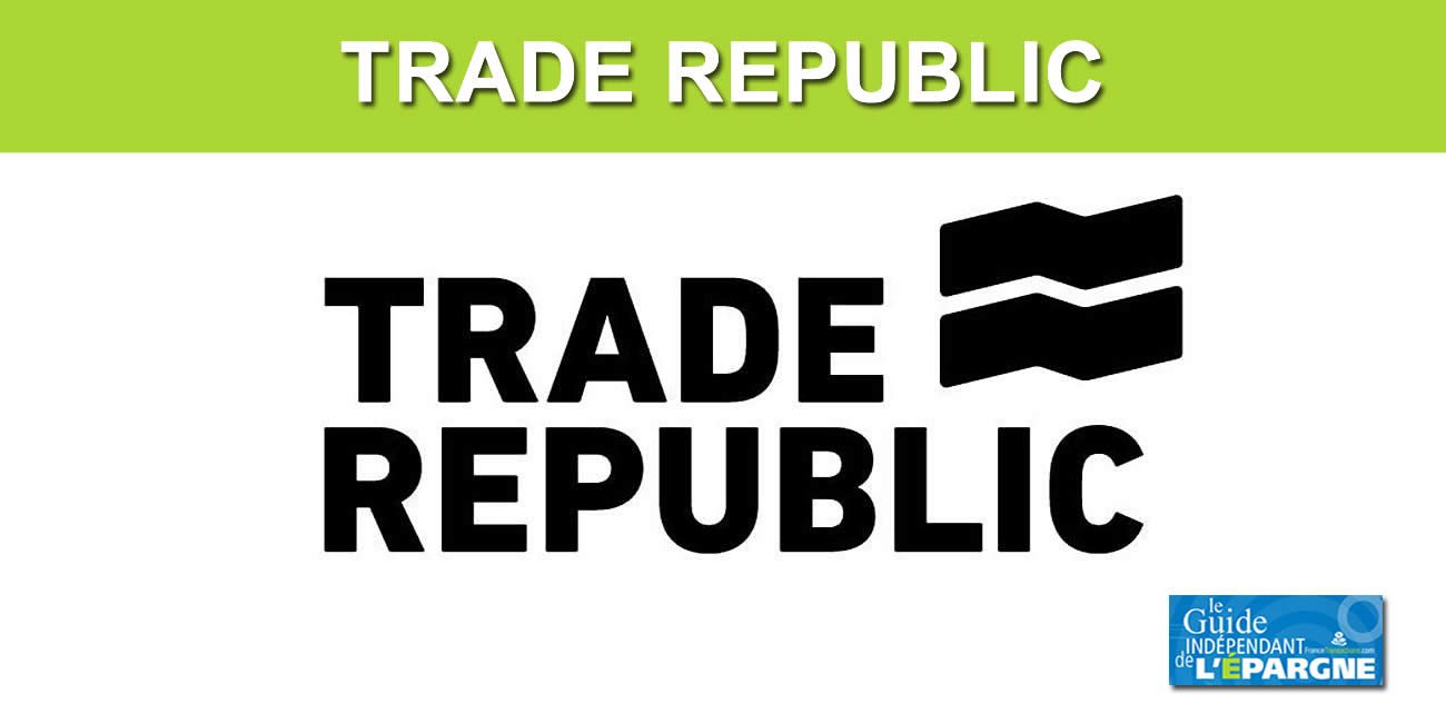 Trade Republic est désormais une néobanque