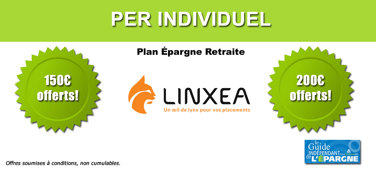 150€ ou 200€ offerts sur les PER distribués par Linxea