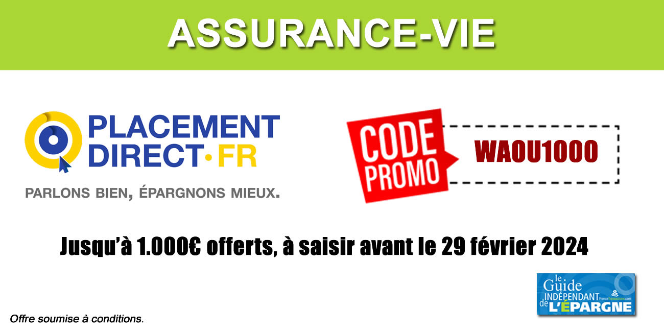 Placement-direct Vie : jusqu'à 1.000 euros offerts !