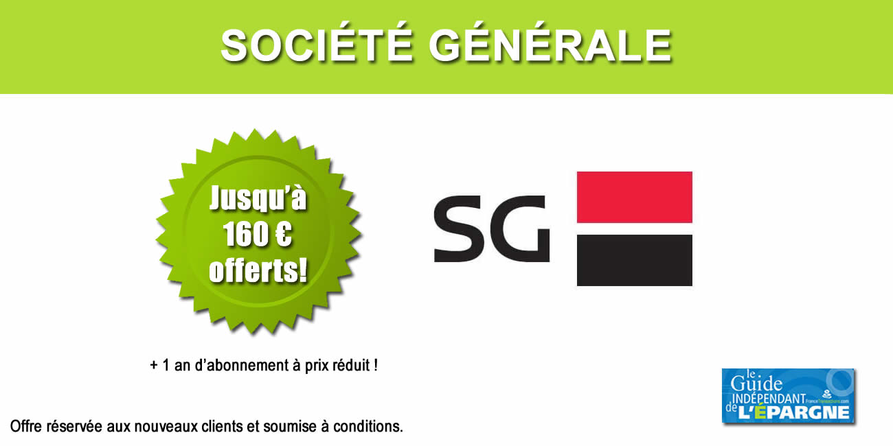 Jusqu'à 160 euros offerts chez SG pour l'ouverture de votre compte courant