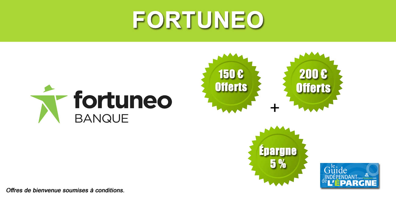 Fortuneo offre plus que 350 euros cumulés à ses nouveaux clients